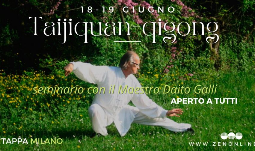 Primo seminario di “Tai chi chuan-Chi Kung” due date a Milano